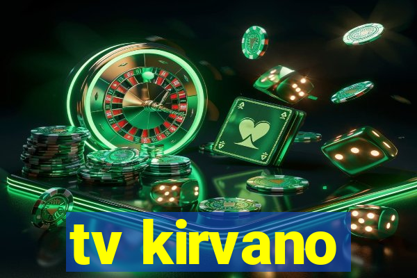 tv kirvano